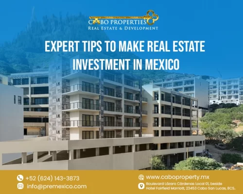 Expert Tips to Make Real Estate Investment in Mexico